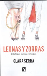 Leonas y zorras, Clara Serra - CATARATA