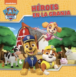 BEASCOA Paw Patrol # Patrulla Canina. Un cuento - Héroes en la granja