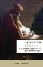 INTERVENCION CULTURAL ED. El italiano o el confesionario de los penitentes negros, Ann Radcliffe - INTERVENCION CULTURAL ED.