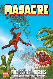 Panini España S.A. Masacre de Gerry Duggan 01: Presidentes Muertos (Marvel Omnibus) inevitable edition