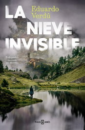 La nieve invisible, Eduardo Verdú - PLAZA & JANES