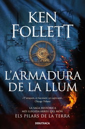 L'armadura de la llum, Ken Follett - DEBUTXACA