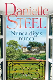 Nunca digas nunca, Danielle Steel - PLAZA & JANES