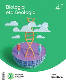 ZUBIA, BIOLOGÍA ETA GEOLOGIA 4ºDBH. MUNDUAK ERAIKITZEN. EUSKADI 2023