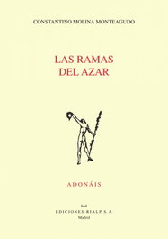 Las ramas del azar, Constantino Molina Monteagudo - RIALP