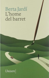 L´HOME DEL BARRET, Berta Jardí - UNIVERS
