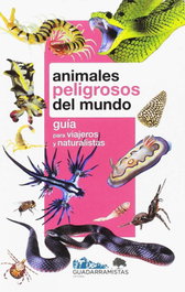 Guadarramistas Editorial, Animales peligrosos del mundo - Guadarramistas Editorial