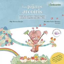 SENTIR Los pájaros arcoíris, Olga Barroso Brajos - SENTICUENTOS
