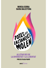 Totes les lactàncies molen, Mireia Serra i Vilà - ARA LLIBRES