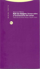 Noli me tangere, Jean-Luc Nancy - TROTTA EDITORIAL