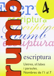 Escriptura Rumb 2000.T.4.Lletres, síl labes i paraules, nombres de, Rosa Maria Martí Fuster / J. Nadal - NADAL EDARCA EDITORIAL