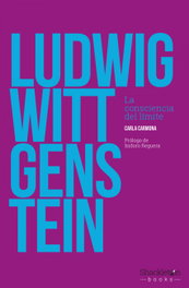 Ludwig Wittgenstein. Consciencia al límite. (Historia Brevis), Carla Carmona Escalera - SHACKLETON BOOKS