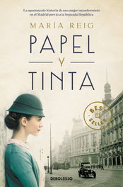 Papel y tinta, María Reig - DEBOLSILLO