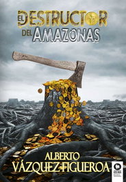 KOLIMA, El destructor del Amazonas, Alberto Vázquez-Figueroa - KOLIMA