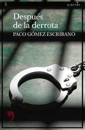 Después de la derrota, Paco Gómez Escribano - ALREVES