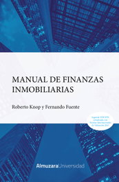 Manual de Finanzas Inmobiliarias, Roberto Knop Muszynski - Almuzara Editorial