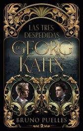 Las tres despedidas de Georg Kahn, Bruno Puelles - PUCK