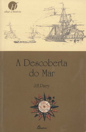 (PORT).Descoberta do Mar, J. H. Parry - Dinalivro