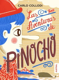 LAS AVENTURAS DE PINOCHO, Carlo Collodi - ESPASA CALPE
