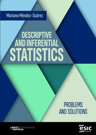 Descriptive and Inferential Statistics, Mariano Mendez Suarez - ESIC