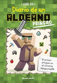 Diario de un aldeano pringao, Kid, Cube - PLANETA JUNIOR