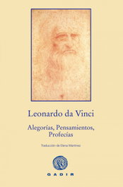 Alegorías, Pensamientos, Profecías, Leonardo da Vinci - GADIR EDITORIAL