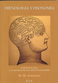 FRENOLOGÍA Y FISONOMÍA, W.W. Atkinson - LIBRERIA ARGENTINA (ELA)