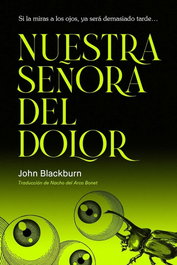 Nuestra Señora del Dolor, John Blackburn - PANICO BOOKS