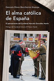 Alma católica de España, Gonzalo Pérez-Boccherini - HOMOLEGENS EDITORIAL