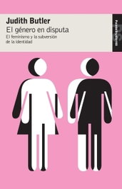 PAIDOS, El género en disputa, Judith Butler - PAIDOS