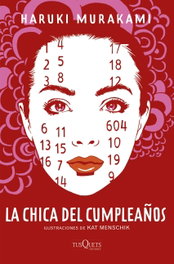 La chica del cumpleaños, Haruki Murakami - TUSQUETS