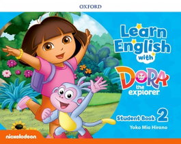 OXFORD UNIVERSITY PRESS, Learn with Dora Explorers 2 Classbook 4 años 2019 - OXFORD UNIVERSITY PRESS