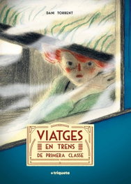 Viatges en trens de primera classe, Dani Torrent - Triqueta Verde