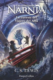 HARPER COLLINS IBERICA, Las crónicas de Narnia: La travesía del Viajero del Alba (Libro 5) - HARPER COLLINS IBERICA