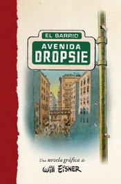 Avenida Dropsie, Will Einser - Norma Editorial