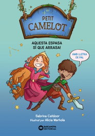BARCANOVA Petit Camelot. Aquesta espasa si que arrasa!