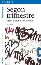 Segon trimestre, Àngel Burgas - LA GALERA