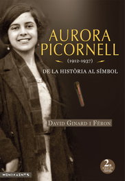 Aurora Picornell (1912-1937), David Ginard i Féron - DOCUMENTA BALEAR