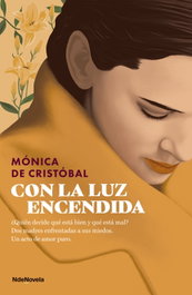 Con la luz encendida, Mónica de Cristóbal - NDENOVELA