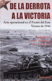 PLATEA EDICIONES, DE LA DERROTA A LA VICTORIA, Charles J. Dick - PLATEA EDICIONES