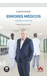 Errores médicos, Eugenio Moure González - COLEX