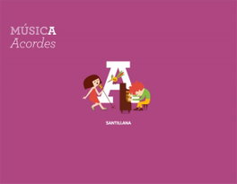 SANTILLANA, MUSICA ACORDES 6 PRIMARIA CON ATRIL ED19