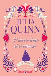Primero llegó el escándalo, Julia Quinn - TITANIA