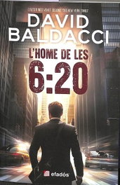 L´Home de les 6:20, David Baldacci - EFADOS