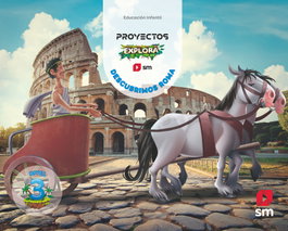 SM, Descubrimos Roma. 5 años. Explora - Susana Domínguez