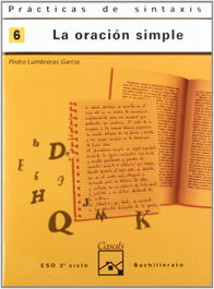 Casals, 6. Cuaderno de práctica sintaxis (ESO-LOGSE) (Oración causal)