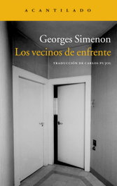 Vecinos de enfrente, Georges Simenon - ACANTILADO EDITORIAL