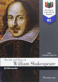 BURLINGTON Life and Times of William Shakespeare Reader, Jill Alexander