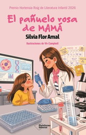 PLATAFORMA EDITORIAL, El panuelo rosa de mama