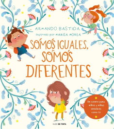 NUBE DE TINTA, SOMOS IGUALES, SOMOS DIFERENTES. - Armando Bastida